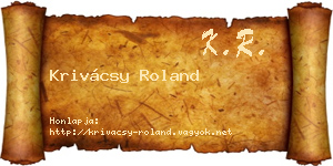 Krivácsy Roland névjegykártya